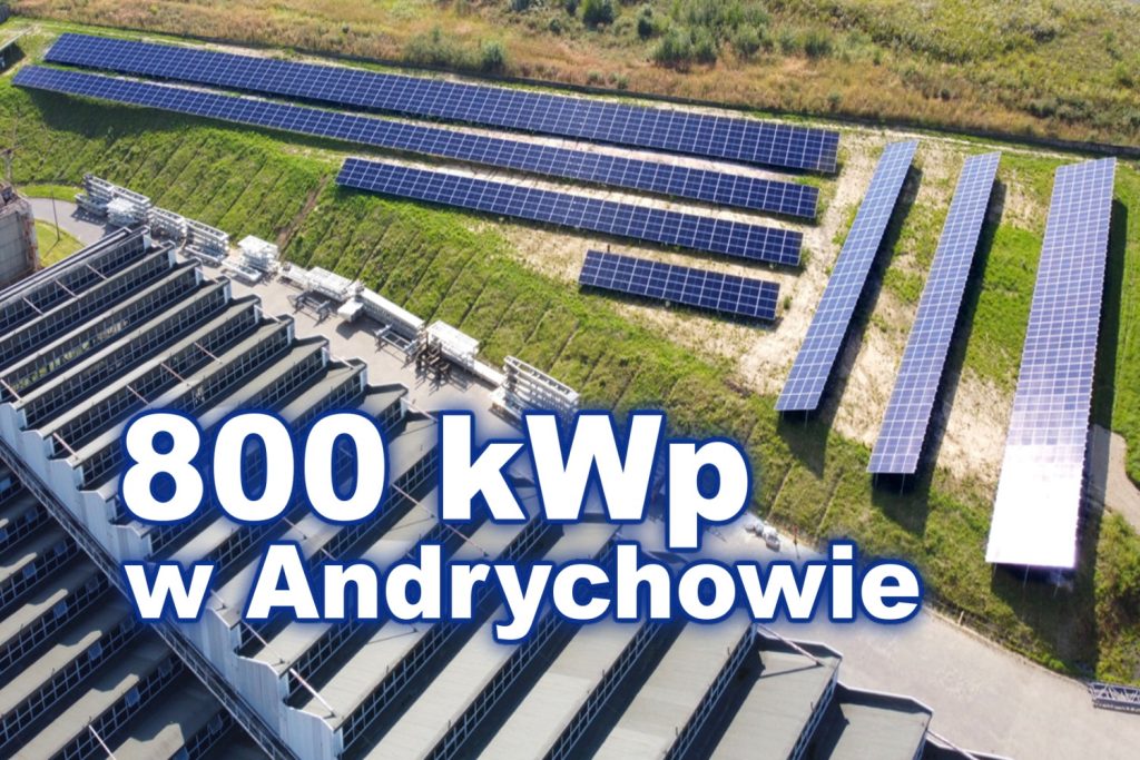 Największa instalacja fotowoltaiczna 800kW w Andrychowie