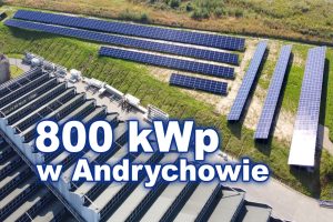 Największa instalacja fotowoltaiczna 800kW w Andrychowie