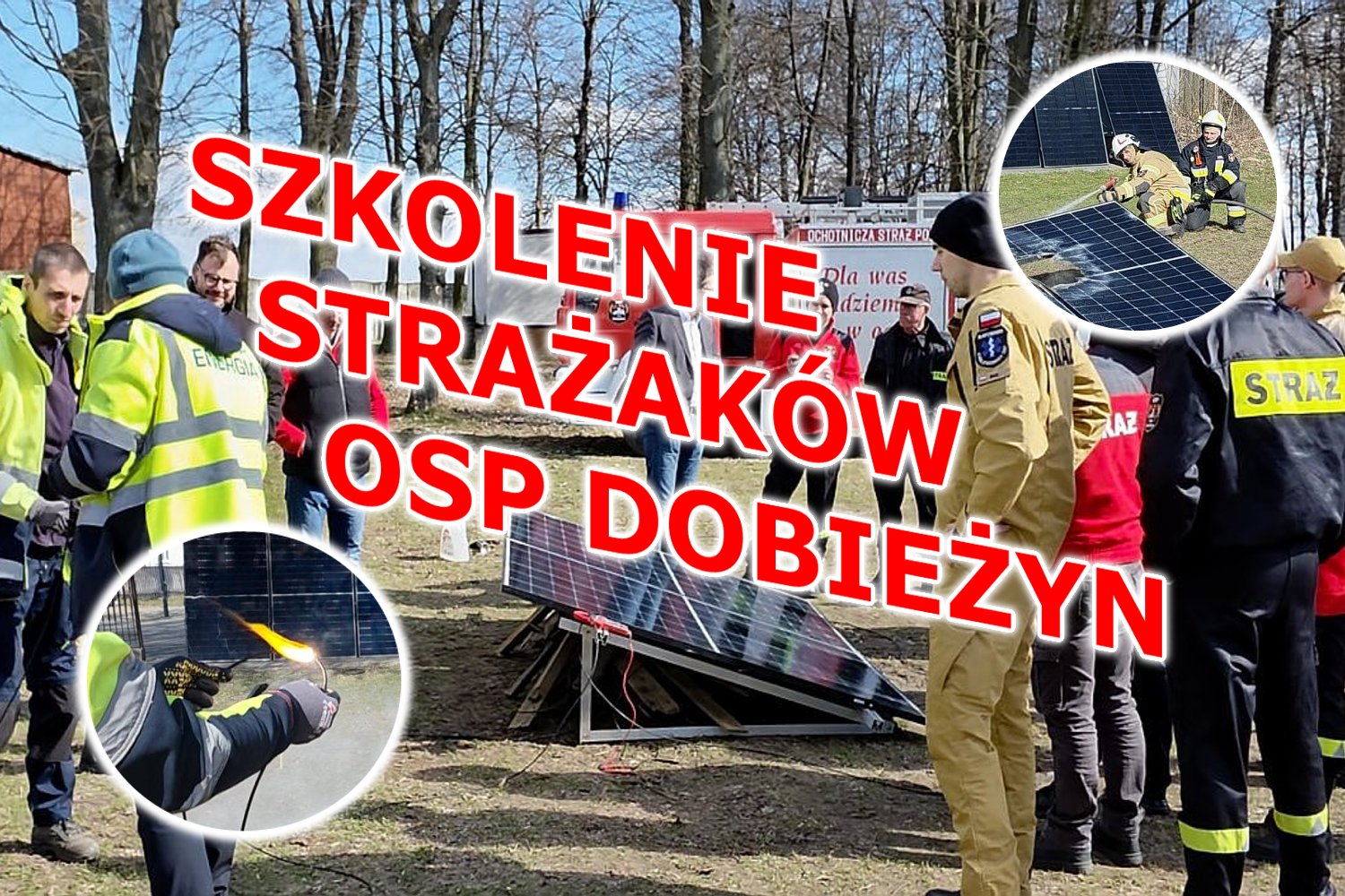 Szkolenie strażaków OSP Dobieżyn z zakresu bezpieczeństwa instalacji fotowoltaicznych